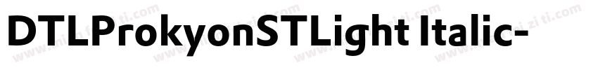 DTLProkyonSTLight Italic字体转换